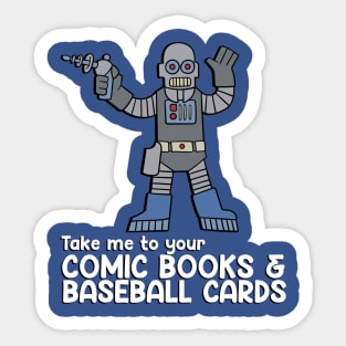 Take me to your Comic Books Baseball Cards Sticker